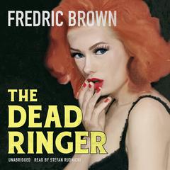The Dead Ringer by Fredric Brown audiobook