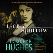 The Fallen Sparrow by  Dorothy B. Hughes audiobook