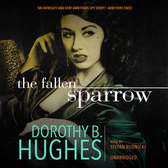 The Fallen Sparrow by Dorothy B. Hughes audiobook