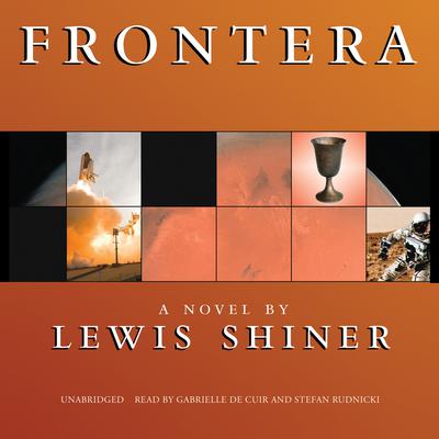 Frontera by Lewis Shiner audiobook