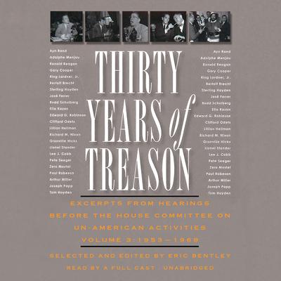 Thirty Years of Treason, Vol. 3 by Eric Bentley audiobook