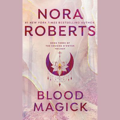 Blood Magick by Nora Roberts audiobook