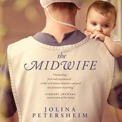The Midwife by  Jolina Petersheim audiobook