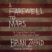A Farewell to Mars by  Brian Zahnd audiobook