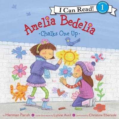 Amelia Bedelia Chalks One Up by Herman Parish audiobook