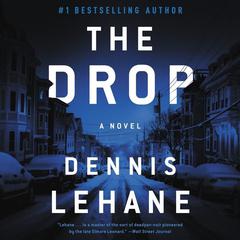 The Drop by Dennis Lehane audiobook