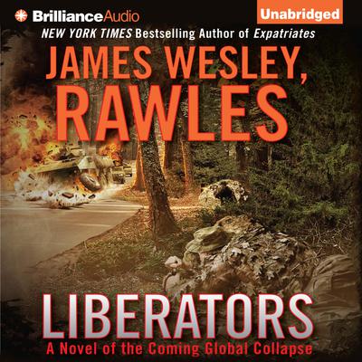 Liberators by James Wesley Rawles audiobook