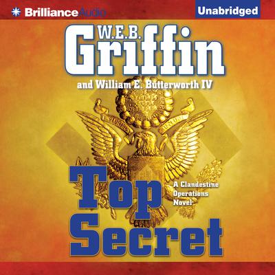 Top Secret by W. E. B. Griffin audiobook