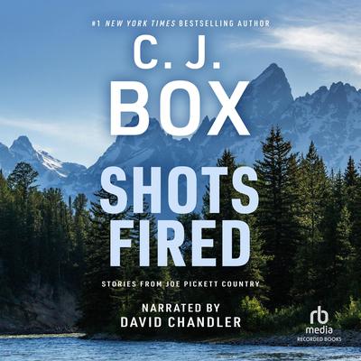 Shots Fired by C. J. Box audiobook