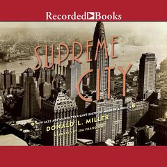 Supreme City by Donald L. Miller audiobook