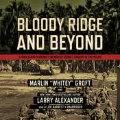Bloody Ridge and Beyond by  Larry Alexander audiobook