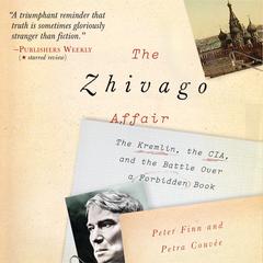 The Zhivago Affair by Peter Finn audiobook