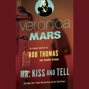 Veronica Mars (2): An Original Mystery by Rob Thomas by  Rob Thomas audiobook