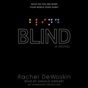 Blind by  Rachel DeWoskin audiobook