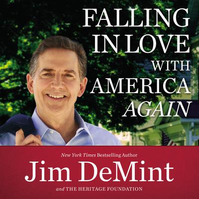 Falling in Love with America Again by Jim DeMint audiobook