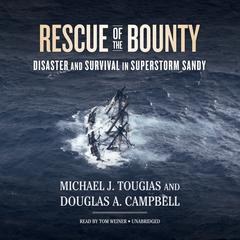 Rescue of the <i>Bounty</i> by Michael J. Tougias audiobook