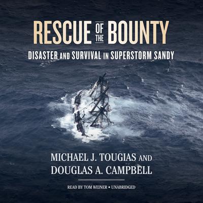 Rescue of the <i>Bounty</i> by Michael J. Tougias audiobook