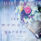 The Memory Garden by  Mary Rickert audiobook