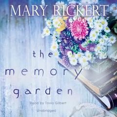 The Memory Garden by Mary Rickert audiobook
