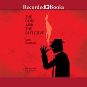 The Devil and the Detective by  John Goldbach audiobook