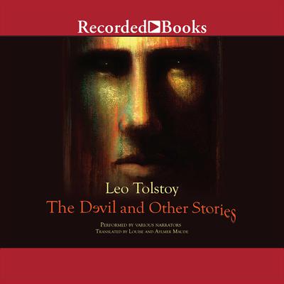 The Devil and Other Stories by Leo Tolstoy audiobook