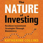 The Nature Investing by  Katherine Collins audiobook