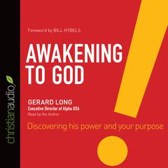 Awakening to God by Gerard Long audiobook