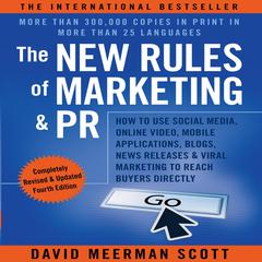 The New Rules of Marketing and PR by David Meerman Scott audiobook