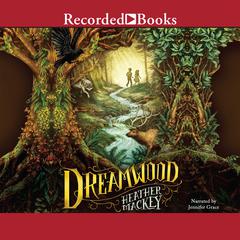 Dreamwood by Heather Mackey audiobook