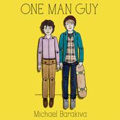 One Man Guy by  Michael Barakiva audiobook