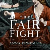 The Fair Fight by  Anna Freeman audiobook