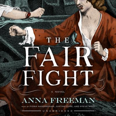 The Fair Fight by Anna Freeman audiobook