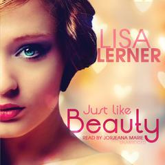 Just like Beauty by Lisa Lerner audiobook