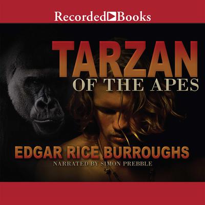 Tarzan of the Apes by Edgar Rice Burroughs audiobook
