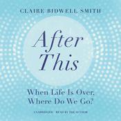 After This by  Claire Bidwell Smith LCPC audiobook