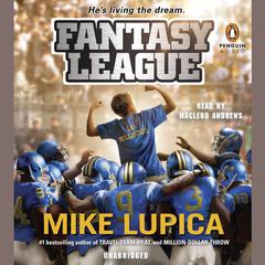 Fantasy League by Mike Lupica audiobook