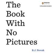 The Book with No Pictures by  B. J. Novak audiobook