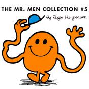 The Mr. Men Collection #5 by  Adam Hargreaves audiobook