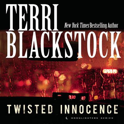 Twisted Innocence by Terri Blackstock audiobook