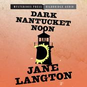 Dark Nantucket Noon by  Jane Langton audiobook