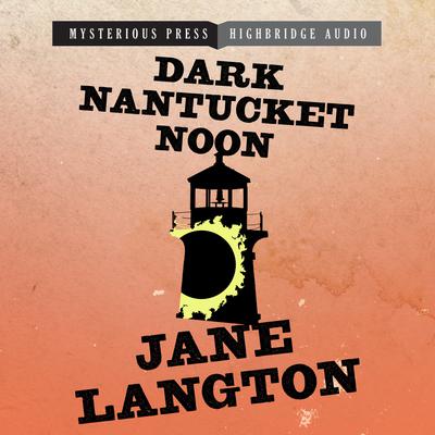 Dark Nantucket Noon by Jane Langton audiobook