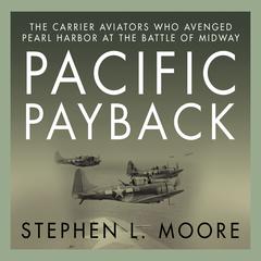 Pacific Payback by Stephen L. Moore audiobook