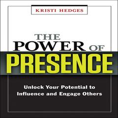 The Power Presence by Kristi Hedges audiobook