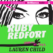 Ruby Redfort Look into My Eyes by  Lauren Child audiobook