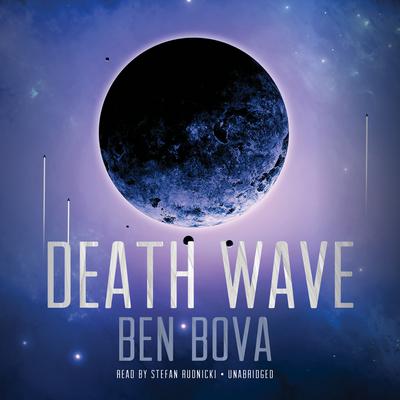 Death Wave by Ben Bova audiobook