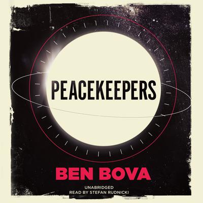 Peacekeepers by Ben Bova audiobook