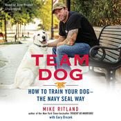 Team Dog by  Mike Ritland audiobook