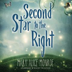 Second Star to the Right by Mary Alice Monroe audiobook