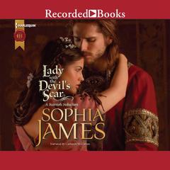 Lady with the Devil's Scar by Sophia James audiobook