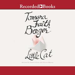 Little Cat by Tamara Faith Berger audiobook